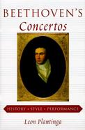 Beethoven's Concertos History, Style, Performance cover