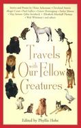 Travels with Our Fellow Creatures cover