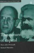 The Nature of Capital Marx After Foucault cover