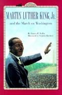 Martin Luther King Jr and the March on Washington cover