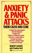 Anxiety and Panic Attacks Their Cause and Cure  The Five-Point Life-Plus Program for Conquering Fear cover