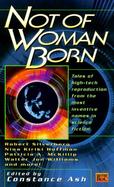Not of Woman Born cover