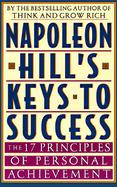 Napoleon Hill's Keys to Success The 17 Principles of Personal Achievement cover