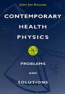 Contemporary Health Physics: Problems and Solutions cover