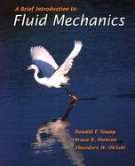 A Brief Introduction to Fluid Mechanics cover