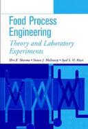 Food Process Engineering Theory and Laboratory Experiments cover