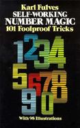 Self-Working Number Magic 101 Foolproof Tricks cover