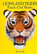 Lions and Tigers/Punch Out Masks cover