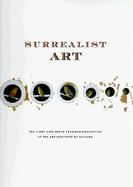 Surrealist Art: The Lindy and Edwin Bergman Collection at the Art Institute of Chicago cover