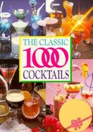 The Classic 1000 Cocktails cover