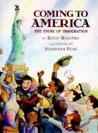 Coming to America The Story of Immigration cover