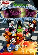 Animaniacs in Sir Yaksalot and the Dragon cover