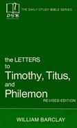 The Letters to Timothy, Titus, and Philemon cover