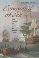 Command At Sea Naval Command And Control Since The Sixteenth Century cover