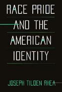 Race Pride and the American Identity cover