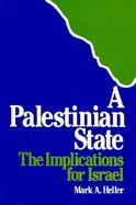 Palestinian State: The Implications for Israel cover