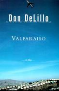 Valparaiso: A Play in Two Acts cover