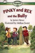 Pinky and Rex and the Bully cover