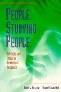 People Studying People Artifacts and Ethics in Behavioral Research cover