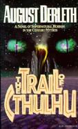 The Trail of Cthulhu cover