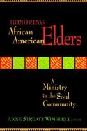 Honoring African American Elders: A Ministry in the Soul Community cover