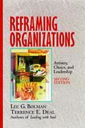 Reframing Organizations Artistry, Choice, and Leadership cover