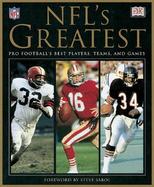 NFL's Greatest: Pro Football's Best Players, Teams, and Games cover