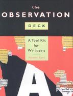 The Observation Deck A Tool Kit for Writers cover