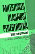 Milestones in Glasnost and Perestroyka The Economy (volume1) cover