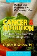 Cancer and Nutrition A Ten-Point Plan to Reduce Your Risk of Getting Cancer cover