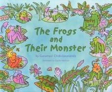 The Frogs and Their Monster cover