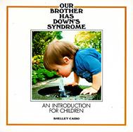 Our Brother Has Down's Syndrome cover