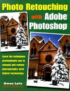 Photo Retouching With Adobe Photoshop cover