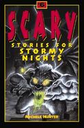 Scary Stories for Stormy Nights cover