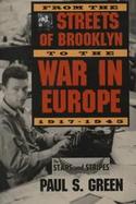 From the Streets of Brooklyn to the War in Europe 1917-1943 cover