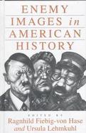Enemy Images in American History cover