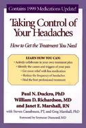 Taking Control of Your Headaches How to Get the Treatment You Need cover