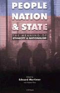 People, Nation and State The Meaning of Ethnicity and Nationalism cover