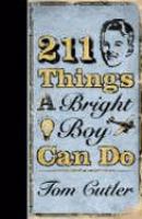 211 Things a Bright Boy Can Do cover
