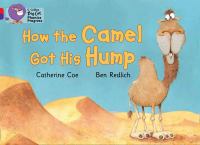 How the Camel Got His Hump cover