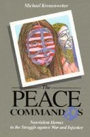 The Peace Commandos: Nonviolent Heroes in the Struggle Against War and Injustice cover