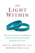 The Light Within Two Women, Cancer, and a Remarkable Friendship cover