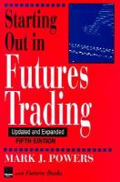 Starting Out in Futures Trading, 6th Edition cover