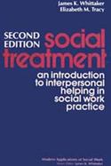 Social Treatment An Introduction to Interpersonal Helping in Social Work cover