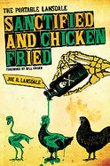 Sanctified and Chicken-fried The Portable Lansdale cover