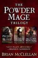 The Powder Mage Trilogy cover
