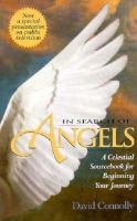 In Search of Angels: A Celestial Sourcebook for Beginning Your Journey cover