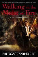 Walking in the Midst of Fire : A Remy Chandler Novel cover