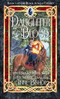 Daughter of Blood: Book 1 of the 