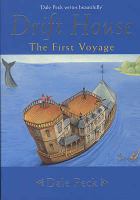 DRIFT HOUSE: THE FIRST VOYAGE (DRIFT HOUSE CHRONICLES) cover